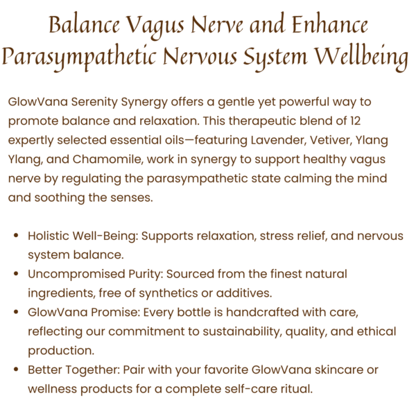 GlowVana Serenity Synergy - Restorative and Therapeutic Blend of 12 Essential Oil for Parasympathetic - Vagus Nerve Stress Relief - Image 6